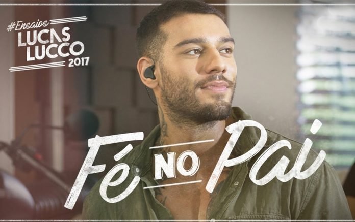 lucas lucco fe no pai