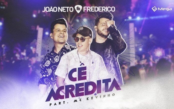 João Neto e Frederico - Cê Acredita