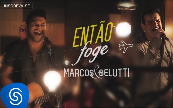 Marcos & Belutti - Então Foge