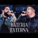Bateria Externa – Henrique e Juliano