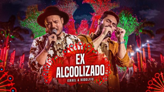 Israel & Rodolffo - Ex Alcoolizado