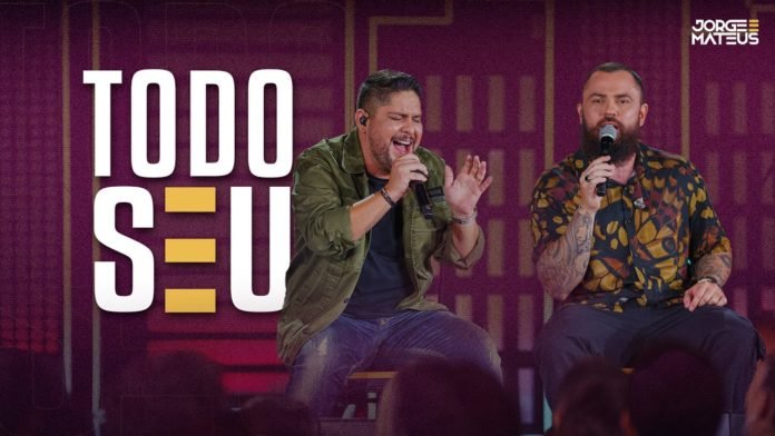 Jorge & Mateus - Todo Seu